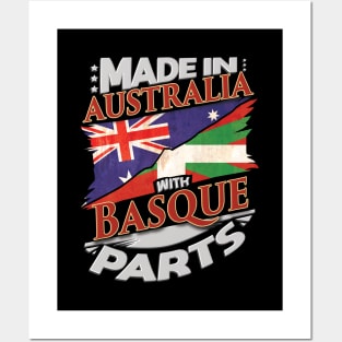 Made In Australia With Basque Parts - Gift for Basque From Bilbao Posters and Art